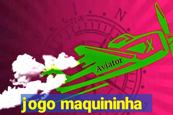 jogo maquininha